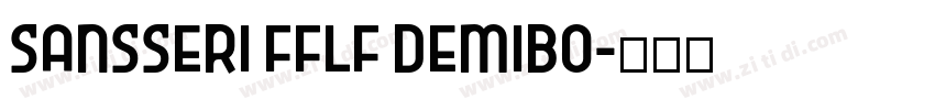 SansSeri fFLF Demibo字体转换